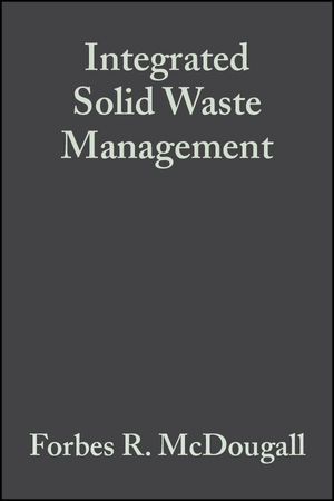 Integrated Solid Waste Management - Forbes R. McDougall, Peter R. White, Marina Franke, Peter Hindle