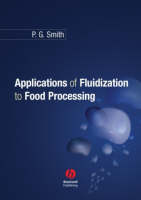 Applications of Fluidization to Food Processing - Peter G. Smith