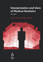 Interpretation and Uses of Medical Statistics - Leslie Daly, Geoffrey J Bourke