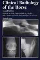 Clinical Radiology of the Horse - Janet Butler, Christopher Colles, Sue Dyson, Svend Kold