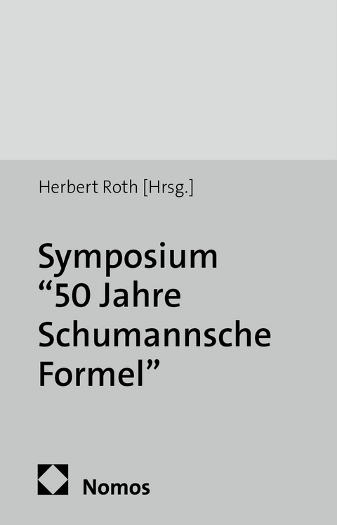 Symposium "50 Jahre Schumannsche Formel" - 