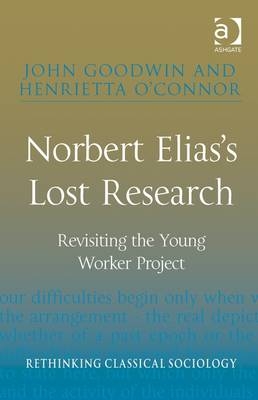 Norbert Elias's Lost Research
