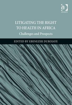 Litigating the Right to Health in Africa