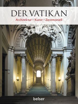 Der Vatikan - Roberto Cassanelli (Hrsg.), Martine Boiteux, Alberta Campitelli