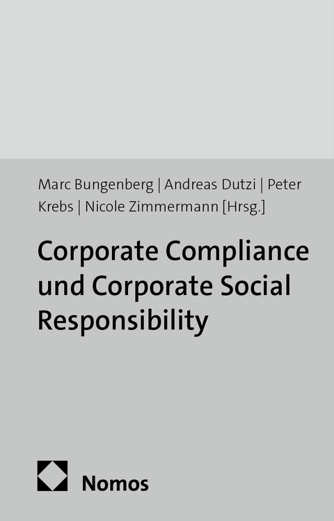 Corporate Compliance und Corporate Social Responsibility - 