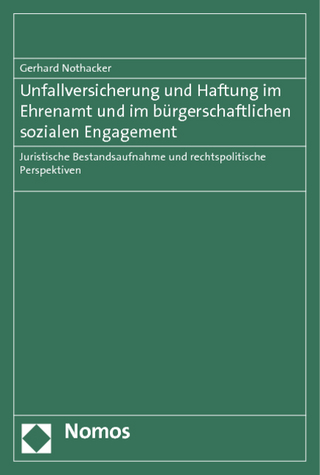 Unfallversicherung und Haftung im Ehrenamt und im bürgerschaftlichen sozialen Engagement