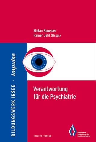 Verantwortung für die Psychiatrie