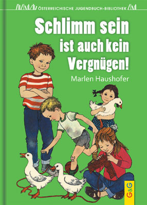 Schlimm sein ist auch kein Vergn&uuml;gen - Marlen Haushofer