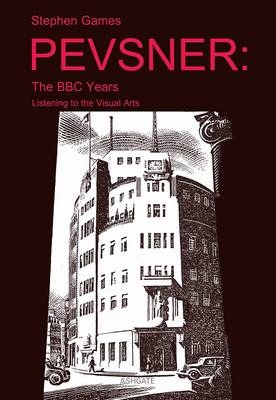 Pevsner: The BBC Years -  Stephen Games