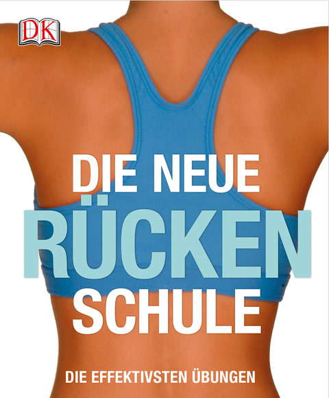 Die neue R&uuml;ckenschule -  British Medical Association