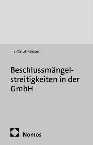 Beschlussmängelstreitigkeiten in der GmbH