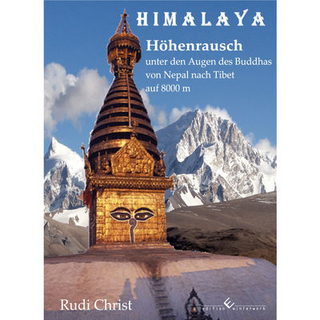 Himalaya unter den Augen des Buddhas