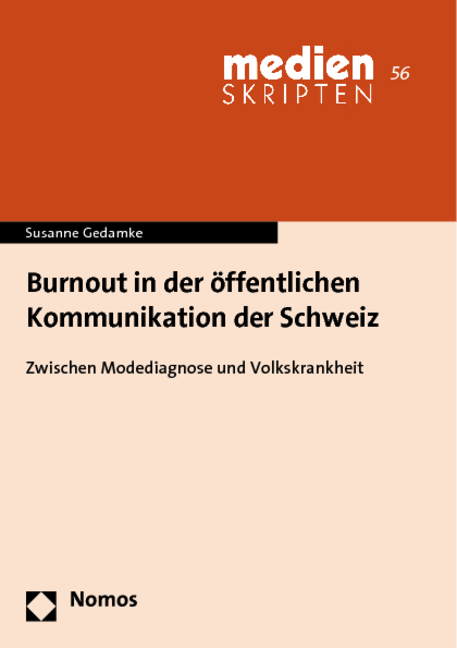 Burnout in der &ouml;ffentlichen Kommunikation der Schweiz - Susanne Gedamke