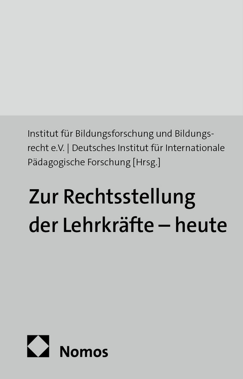 Zur Rechtsstellung der Lehrkr&auml;fte - heute