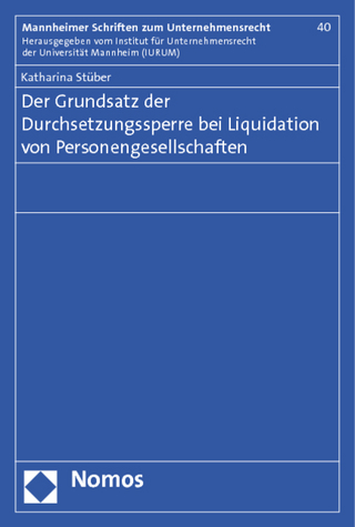 Der Grundsatz der Durchsetzungssperre bei Liquidation von Personengesellschaften