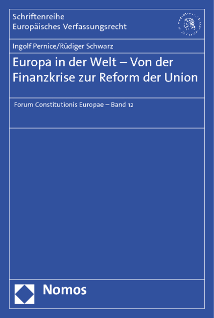 Europa in der Welt - Von der Finanzkrise zur Reform der Union - 