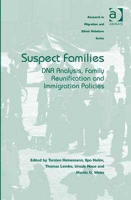 Suspect Families -  Torsten Heinemann,  Ilpo Helen,  Thomas Lemke,  Ursula Naue