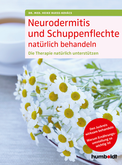 Neurodermitis und Schuppenflechte nat&uuml;rlich behandeln - Dr. med. Heike Bue&szlig;-Kov&aacute;cs
