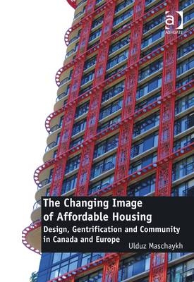Changing Image of Affordable Housing -  Ulduz Maschaykh