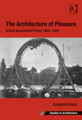 Architecture of Pleasure -  Josephine Kane