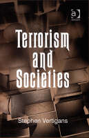 Terrorism and Societies -  Stephen Vertigans
