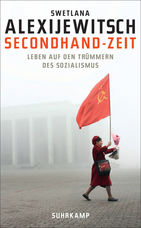 Secondhand-Zeit - Swetlana Alexijewitsch