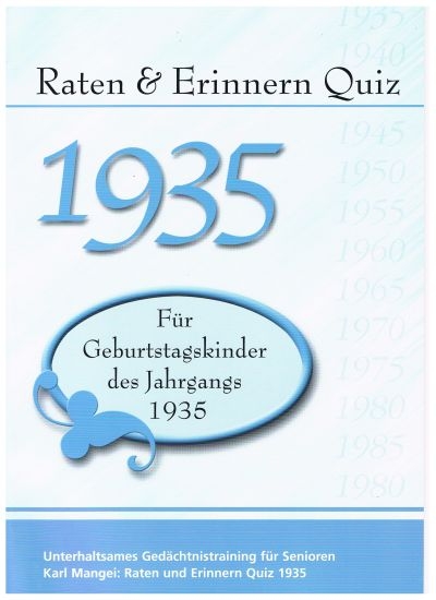Raten und Erinnern Quiz 1935 - Karl Mangei
