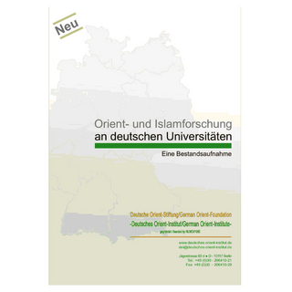 Orient- und Islamforschung an deutschen Universitäten