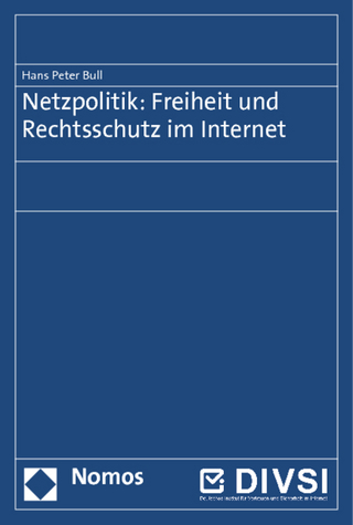 Netzpolitik: Freiheit und Rechtsschutz im Internet