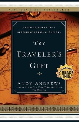 The Traveler's Gift - Andy Andrews