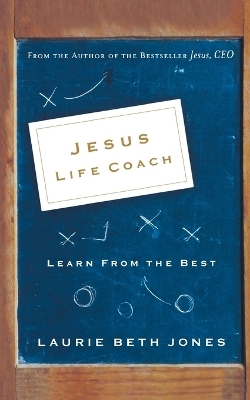 Jesus, Life Coach - Laurie Beth Jones