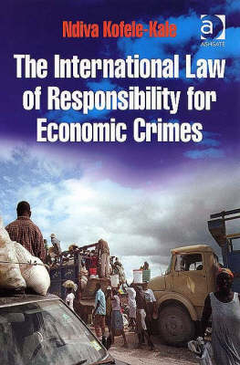 International Law of Responsibility for Economic Crimes
