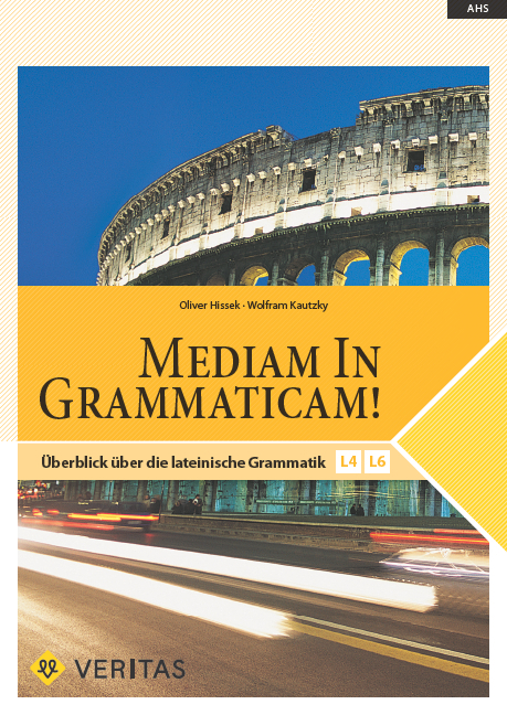 Mediam in Grammaticam! - Wolfram Kautzky, Oliver Hissek