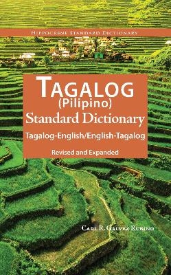Tagalog-English/English-Tagalog Standard Dictionary - Carl Rubino, Maria Gracia Tan Llenado