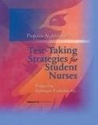 Professor Nightengale's Test-Taking Strategies for Student Nurses -  Nightengale Productions Inc