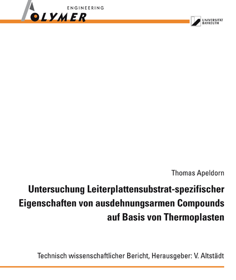 Untersuchung leiterplattenspezifischer Eigenschaften von ausdehnungsarmen Compounds auf Basis von Thermoplasten - 