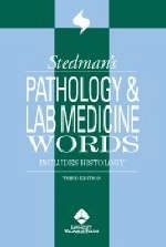 Stedman's Pathology and Laboratory Medicine Words