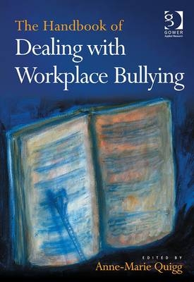 Handbook of Dealing with Workplace Bullying