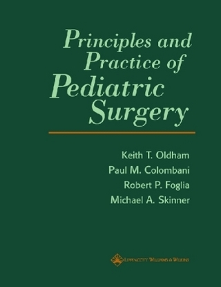 Principles and Practice of Pediatric Surgery
