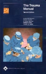 The Trauma Manual - Andrew B. Peitzman, Michael Rhodes, C. William Schwab, Donald M. Yealy, Timothy Fabian