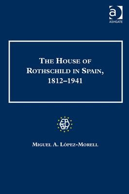 House of Rothschild in Spain, 1812-1941