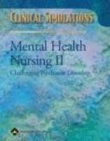 Clinical Simulations: Mental Health Nursing II