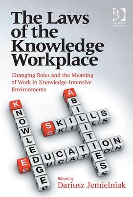 Laws of the Knowledge Workplace -  Dariusz Jemielniak