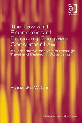 Law and Economics of Enforcing European Consumer Law