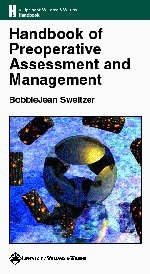 Handbook of Preoperative Assessment and Management - BobbieJean Sweitzer