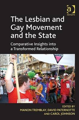 Lesbian and Gay Movement and the State -  David Paternotte