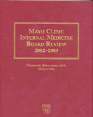 Mayo Clinic Internal Medicine Board Review 2002/2003