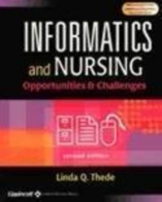 Informatics and Nursing - Linda Q. Thede