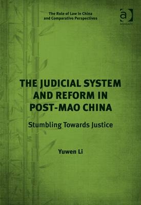 Judicial System and Reform in Post-Mao China