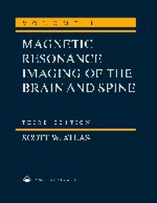 Magnetic Resonance Imaging of the Brain and Spine